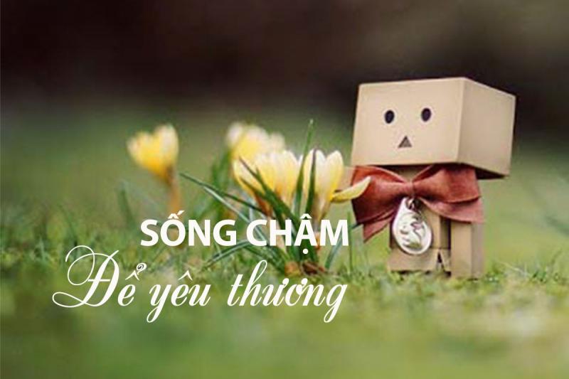 Nghi luan song cham lai nghi khac di yeu thuong nhieu hon so 1