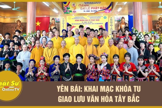 [Video] Yên Bái: Khai mạc khóa tu Giao lưu Văn hóa Tây Bắc
