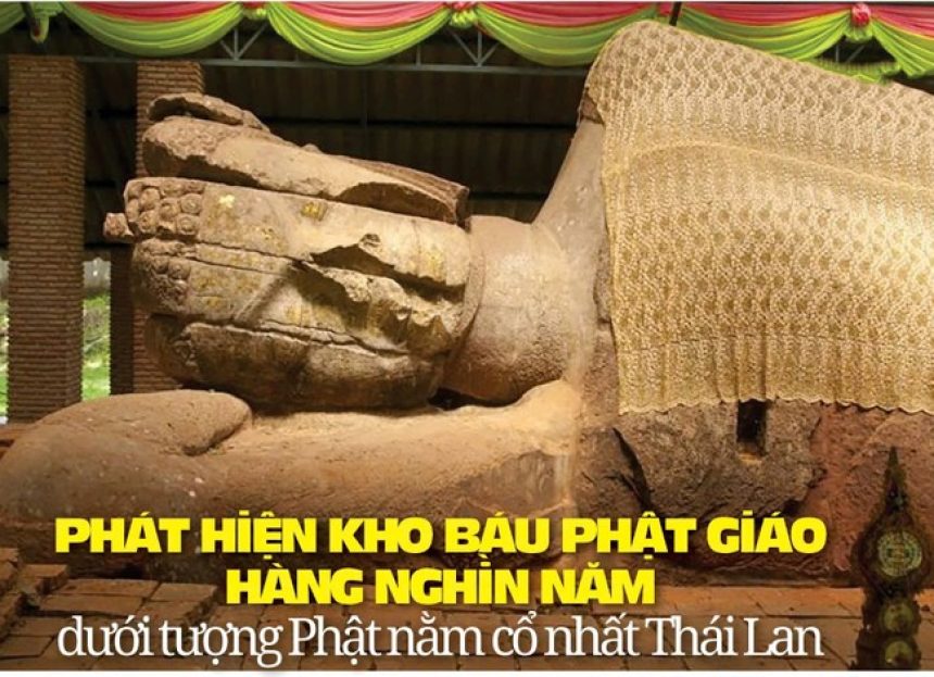 Phát hiện kho báu Phật giáo hàng nghìn năm dưới tượng Phật nằm cổ nhất Thái Lan