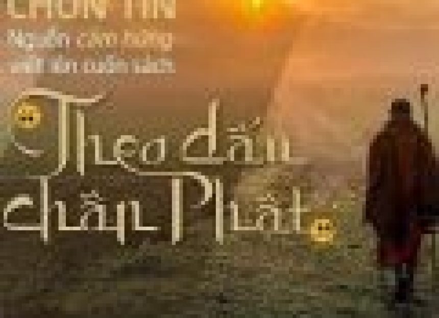 Theo dấu chân Phật